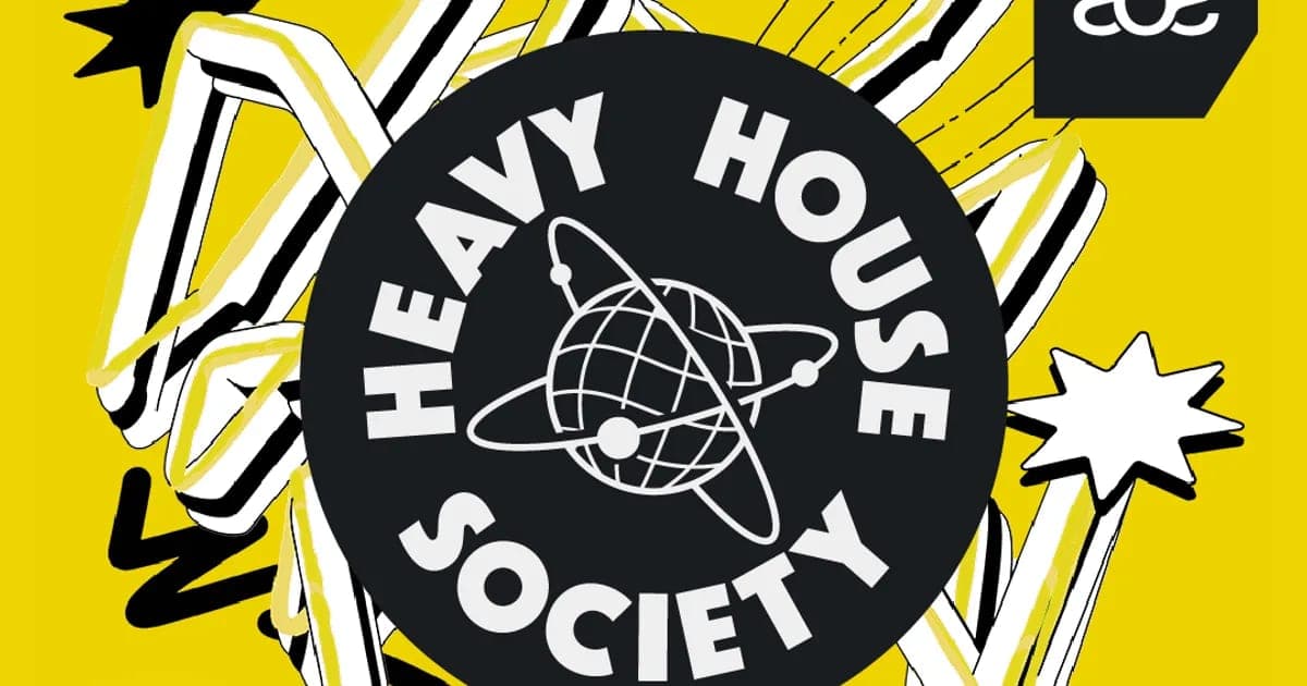 Heavy House Society ADE