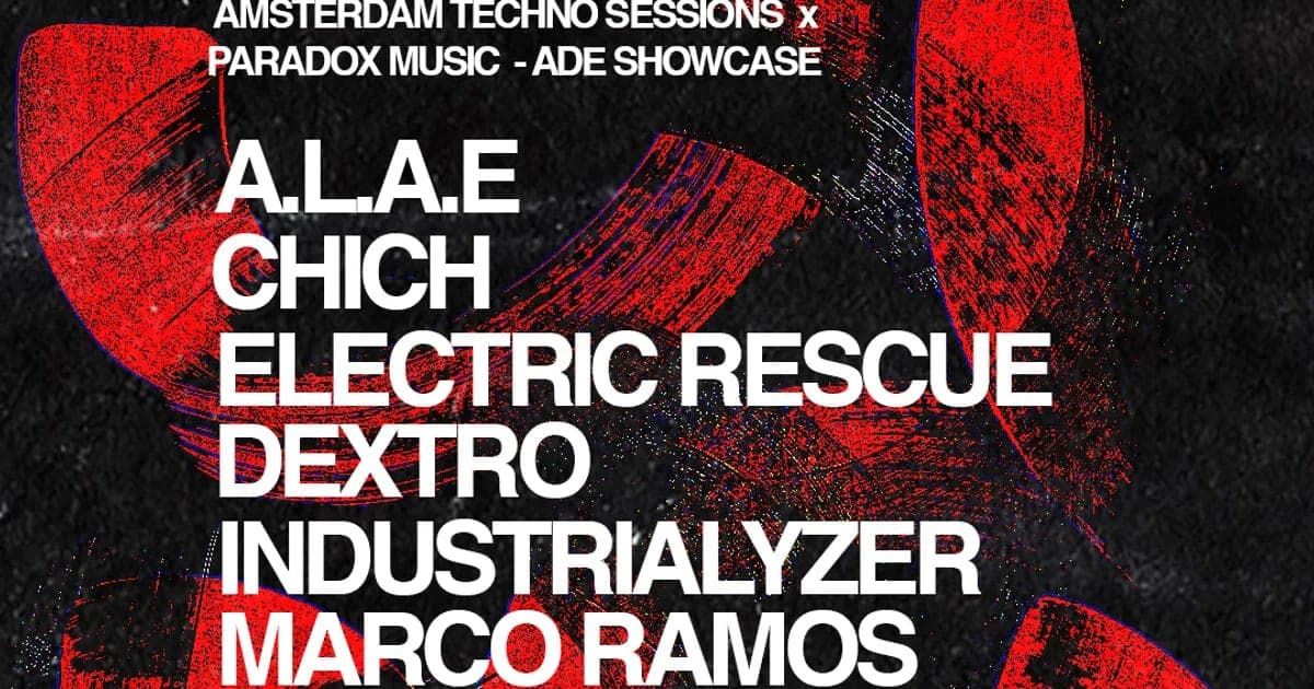 Amsterdam Techno Sessions x Paradox Music - ADE Showcase