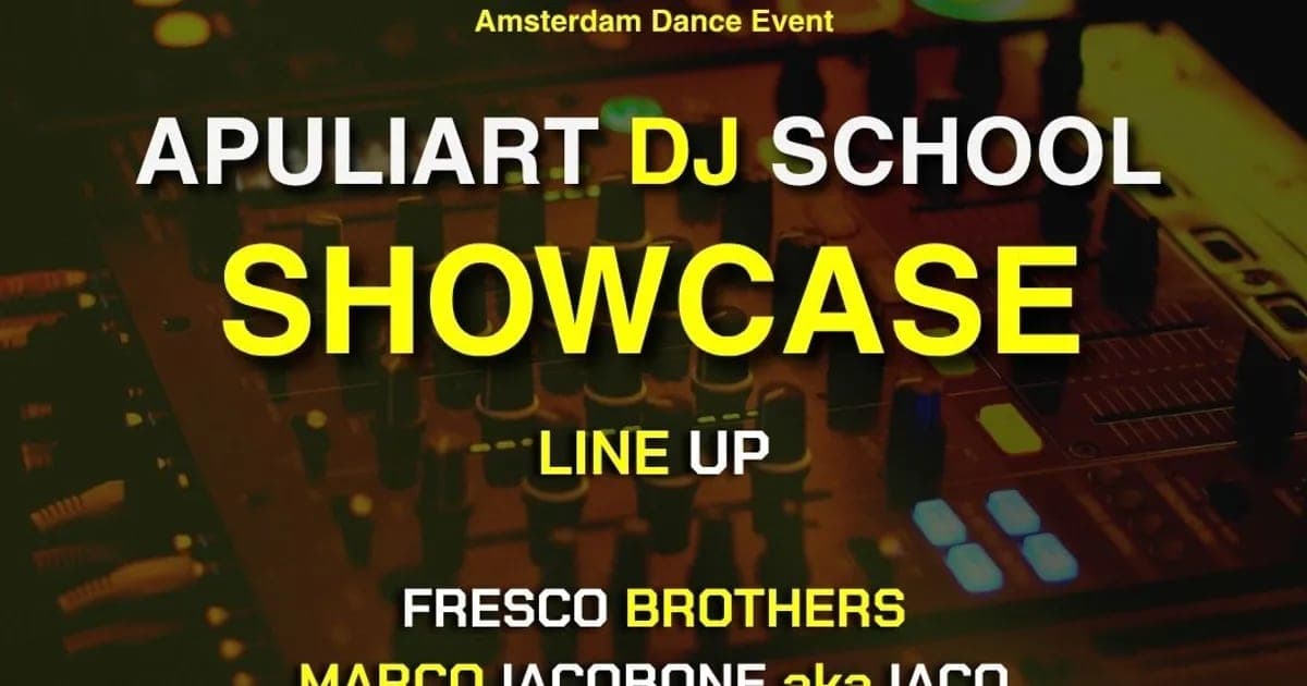 APULIART DJ SCHOOL SHOWCASE