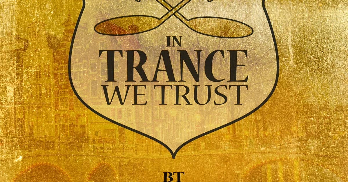In Trance We Trust
