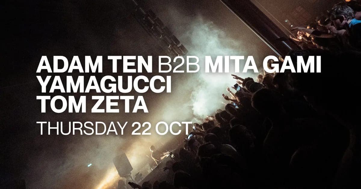 Adam Ten b2b Mita Gami | Yamagucci | Tom Zeta