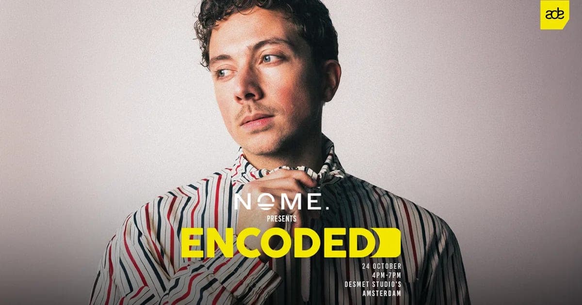 NOME. presents: Encoded