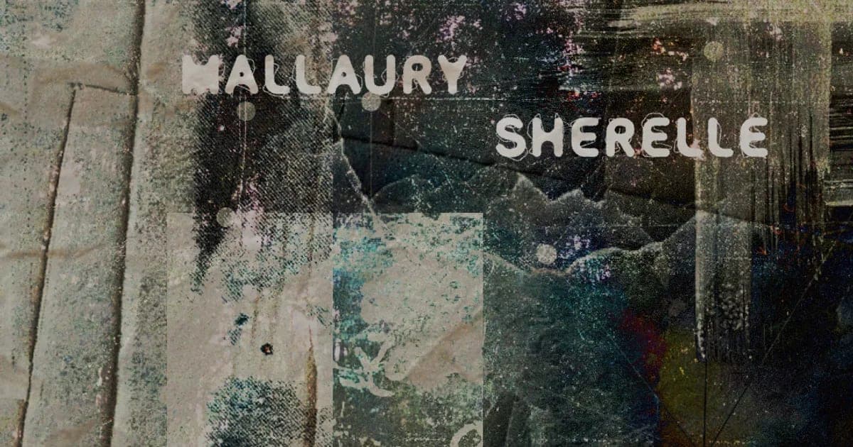 SHERELLE, Anz, Mallaury