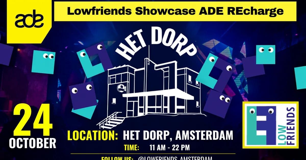 Lowfriends Showcase ADE REcharge