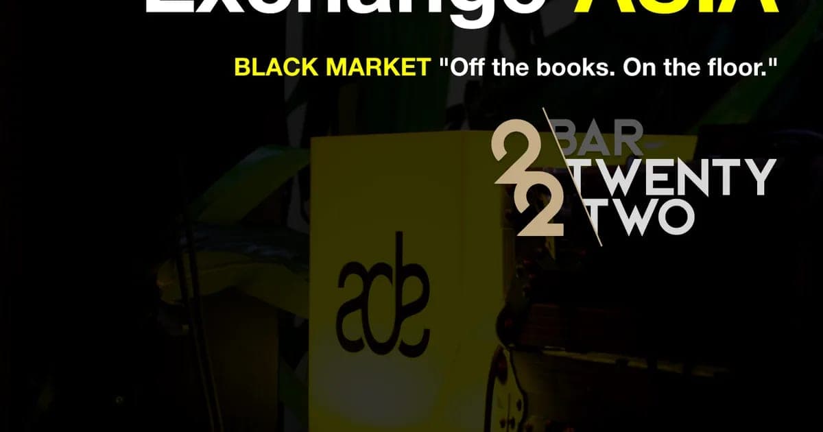 Exchange ASIA: BLACK MARKET
