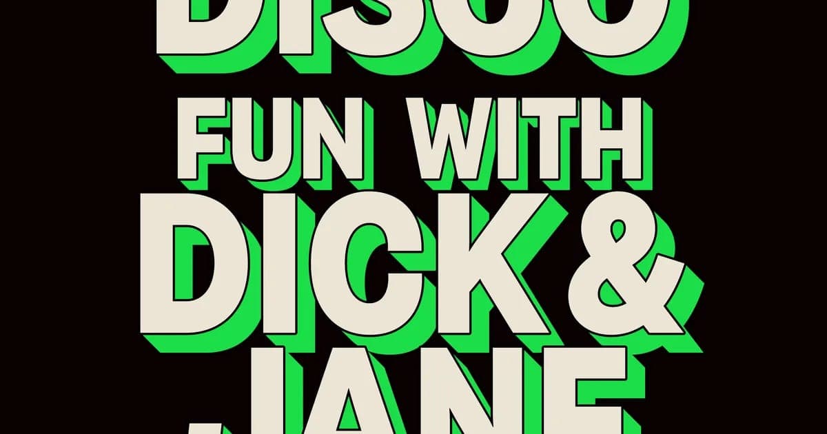 HOUSE MY DISCO X FUN WITH DICK & JAYNE