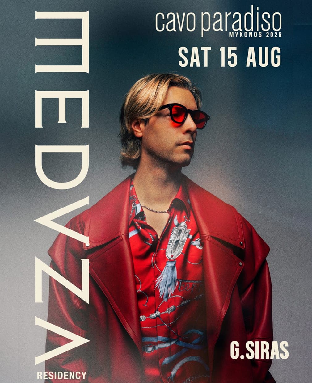 Meduza | G.Siras at Cavo Paradiso