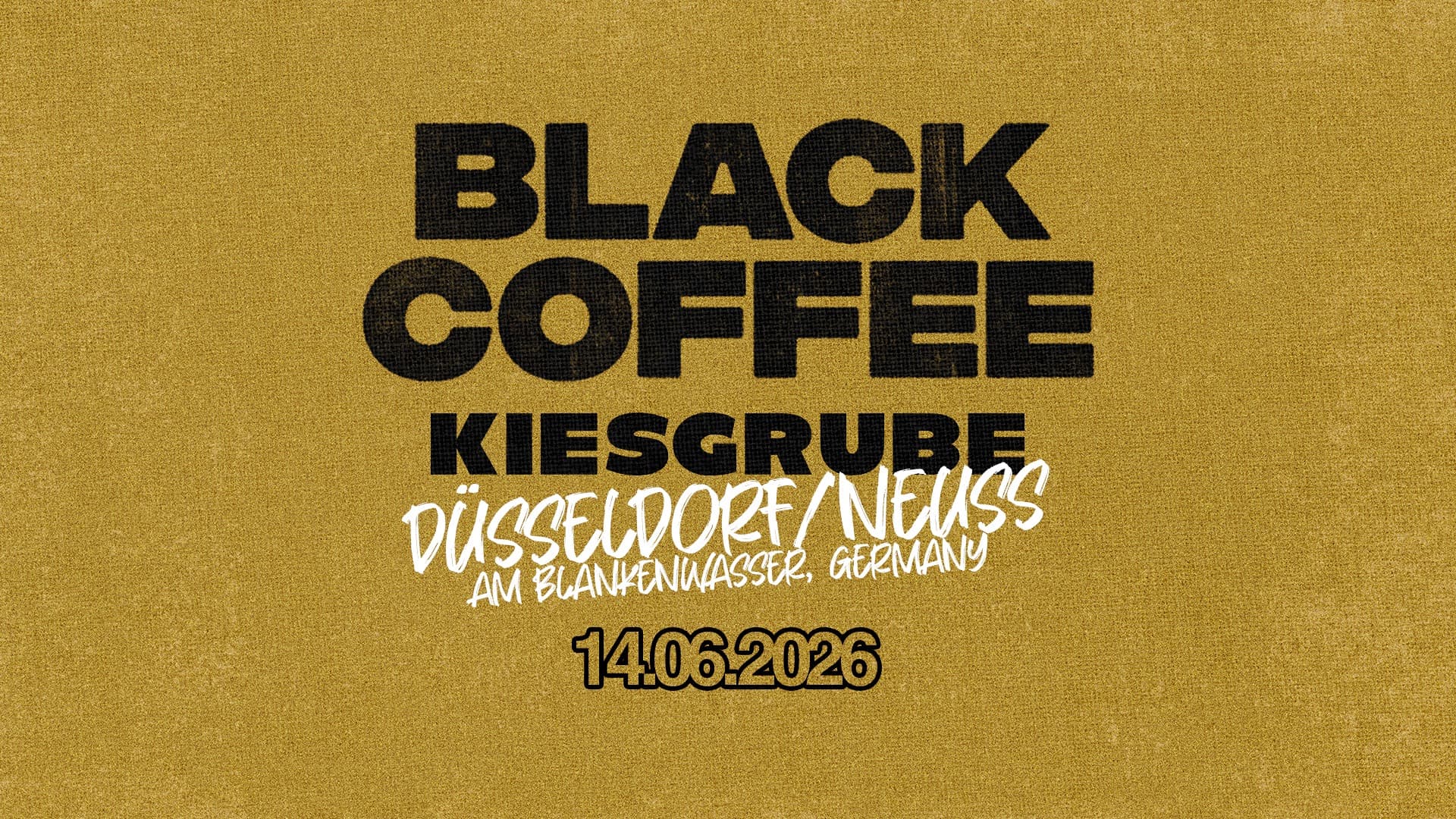 Kiesgrube 14.06 with Black Coffee