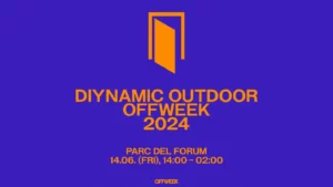 Diynamic Outdoor - Offweek Barcelona 2024