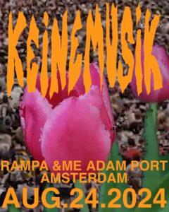 Keinemusik Amsterdam 2024